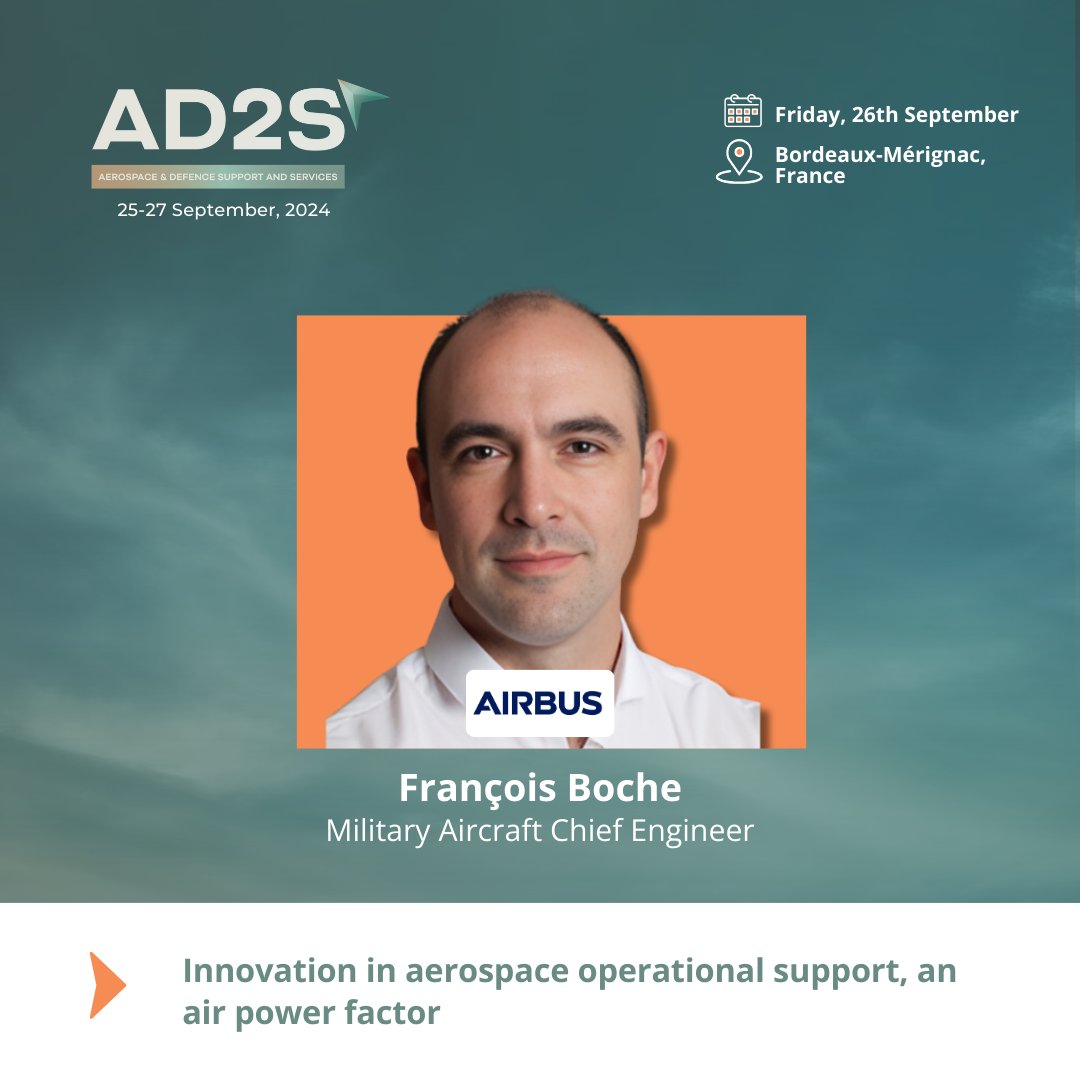 AD2S_2024's tweet photo. We are pleased to announce that François Boche, Chief Engineer "Military Aircraft" at @Airbus Defence and Space, will be our #speaker at the upcoming #conference called: 🎤 Innovation in aerospace operational support, an air power factor. 👉 Register : https://t.co/WrOfV8776Q https://t.co/X9RDHtSLaR
