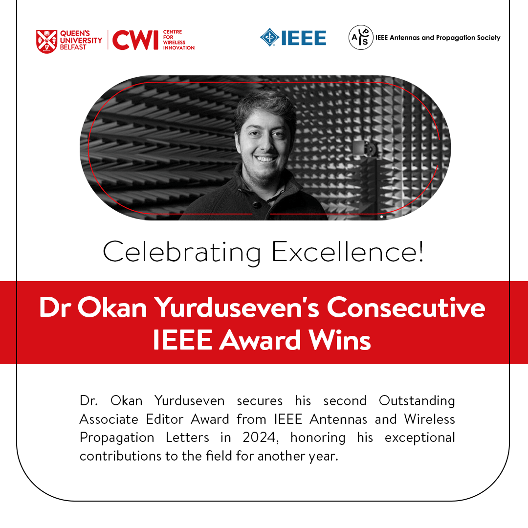 CWI_QUB's tweet photo. Congrats to Dr. Okan Yurduseven for winning his second consecutive #Outstanding #Associate #Editor #Award from IEEE Antennas and Wireless Propagation Letters, highlighting his #editorial excellence and #leadership in advancing #antenna #technologies. https://t.co/wDN1Fmq9Hf