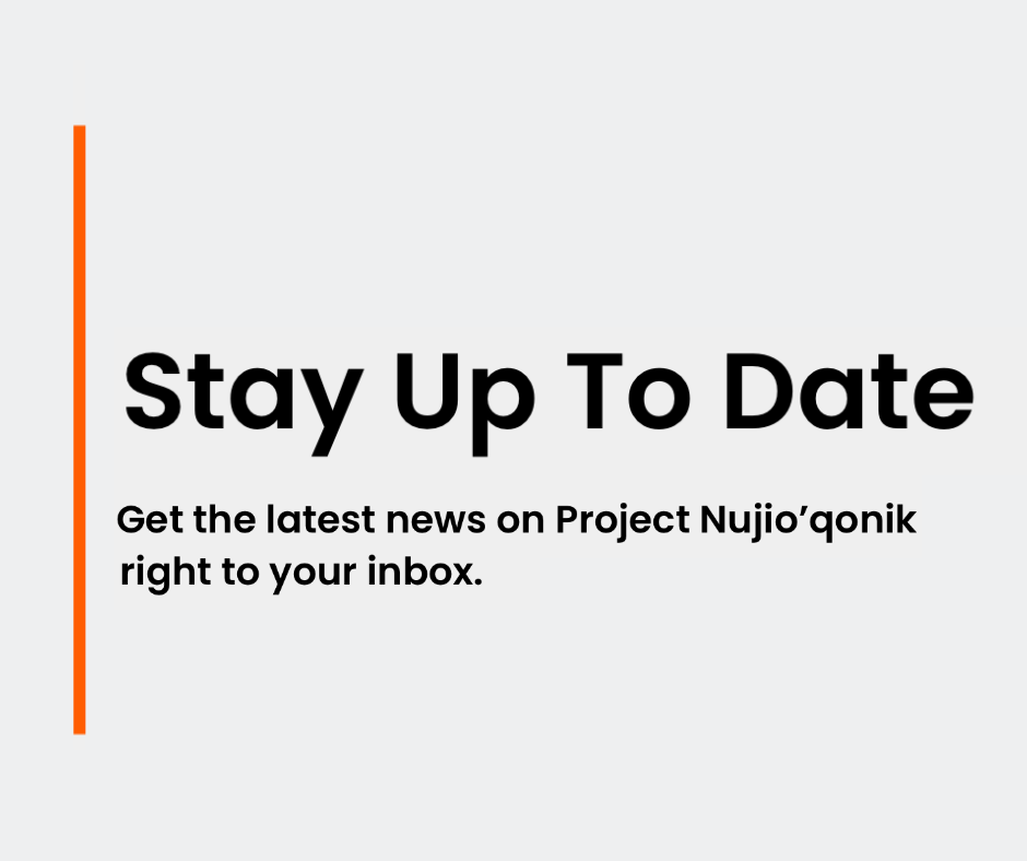 Stay updated on Project Nujio'qonik! Sign up for our newsletter and get the latest news and updates straight to your inbox: bit.ly/3xYY3y1

#GreenEnergy #ProjectNujioQonik #Newsletter