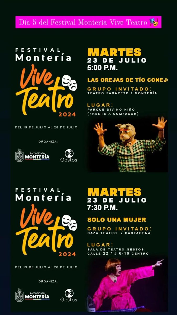 FunGestos's tweet photo. Quinto día de la programación del 4° Festival Montería Vive Teatro 🎭
Hoy martes 23 de julio, te invitamos a disfrutar en familia...
Te esperamos, porque... #MonteríaViveTeatro 🎭🌻💫 https://t.co/CYXKQVIx7T