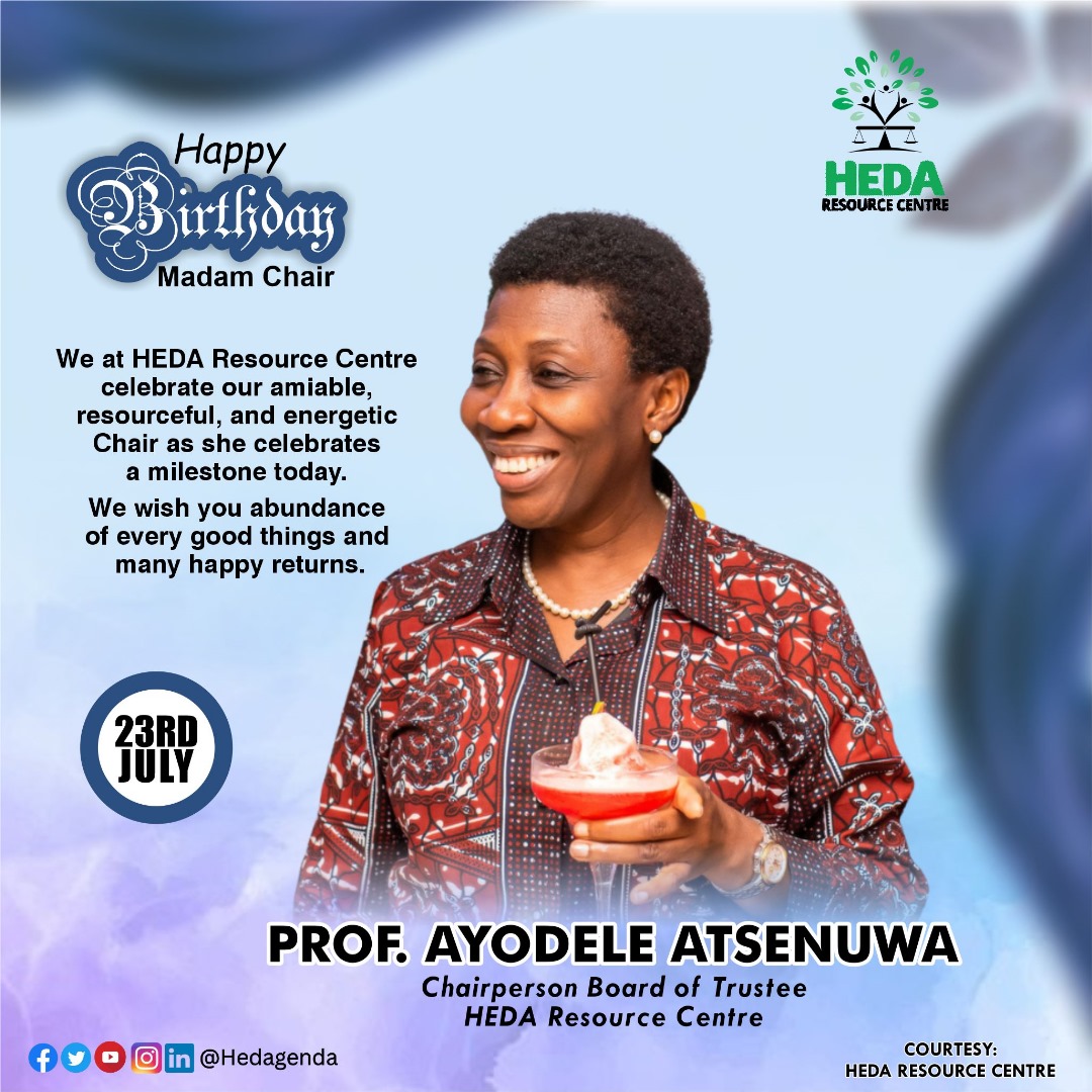 HEDAgenda's tweet photo. We at HEDA Resource Centre celebrate our amiable, resourceful, and energetic Chairperson, Board of Trustee, Professor Ayodele Atsenuwa, as she celebrates a milestone today. 

We wish you an abundance of good things and many happy returns. 🎉 https://t.co/TbIZYOLcML