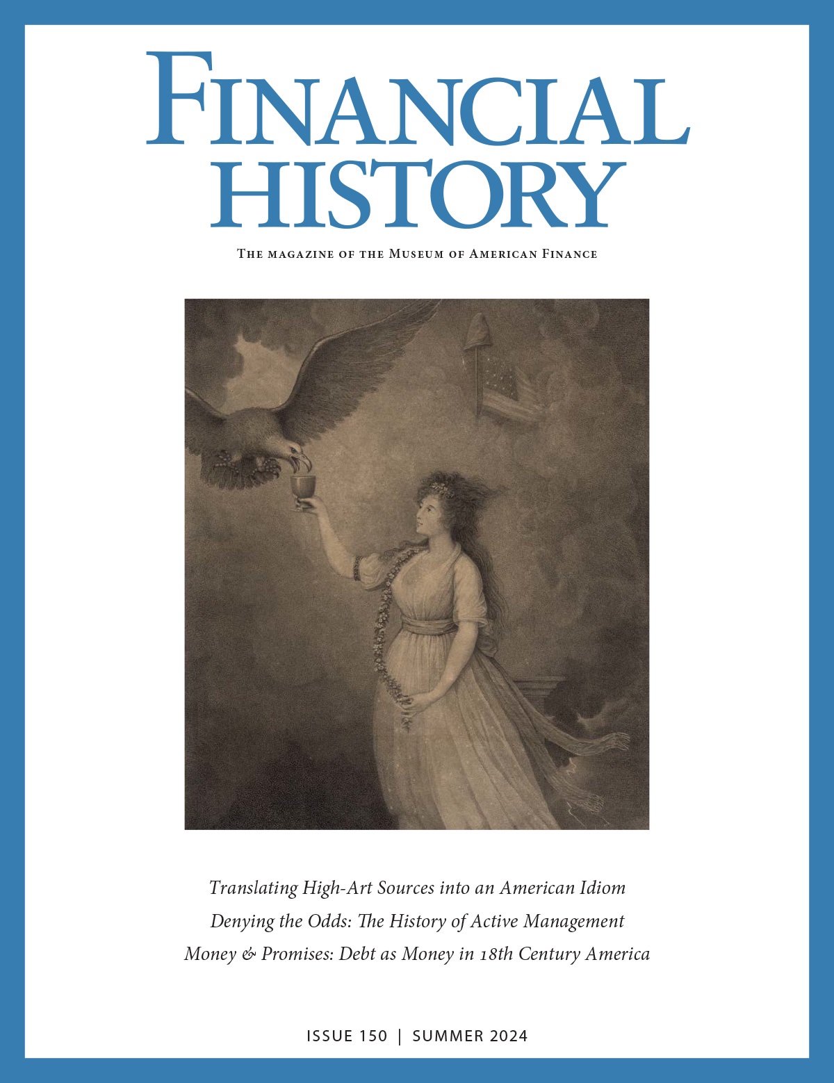 MoAF on X: &ldquo;The Summer 2024 issue of Financial History magazine is 