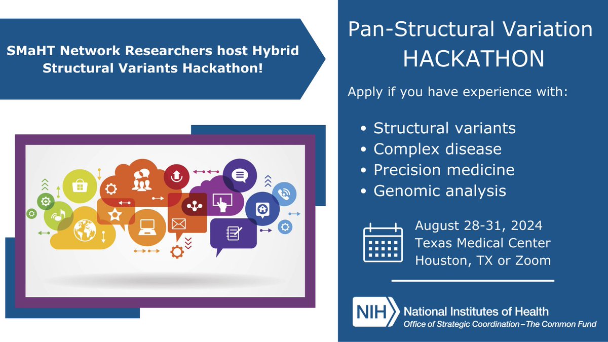NIH_CommonFund's tweet photo. Interested in #genomics analysis or #bioinformatics research? Apply to participate in a hybrid structural variants hackathon hosted by our #SMaHTnetwork researchers. Applications are due Aug 21, 2024, by 3pm CDT. Apply here: https://t.co/xLmFanyAi5 https://t.co/1zCzBX6xml