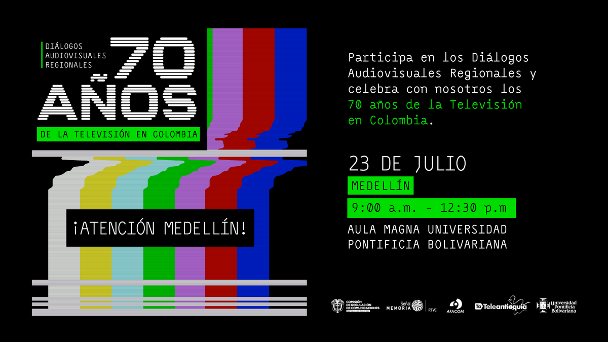 CRCCol's tweet photo. ¡Hoy 23 de julio desde las 9 a.m. estaremos desde Medellín en los  #DiálogosAudiovisualesRegionales!
📍 Lugar: Aula Magna, Universidad Pontificia Bolivariana @upbcolombia 
Promovemos el reconocimiento y la apropiación del sector ¡Inscríbete https://t.co/biMxg75J5y! https://t.co/IENxL1tvxO