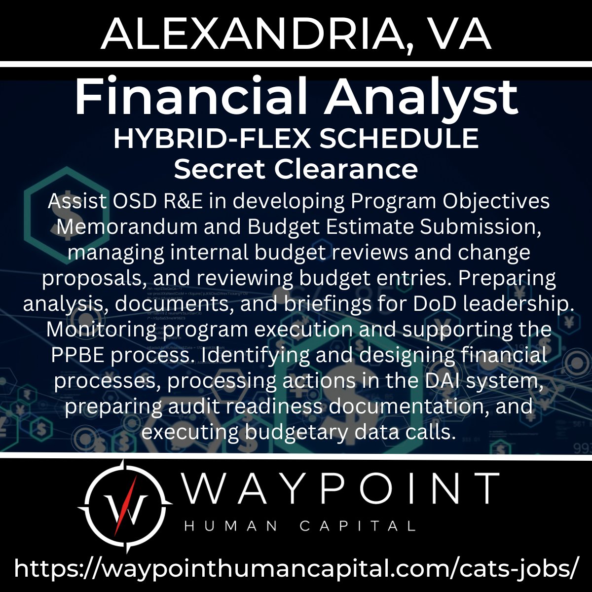 WaypointHC's tweet image. Interviewing NOW for Hybrid-Flex schedule Financial Analysts! 4 days a week in Alexandria at Mark Center-4 years minimum experience with Dod Financial Structure. To apply visit 
waypointhumancapital.catsone.com/careers/95573-…