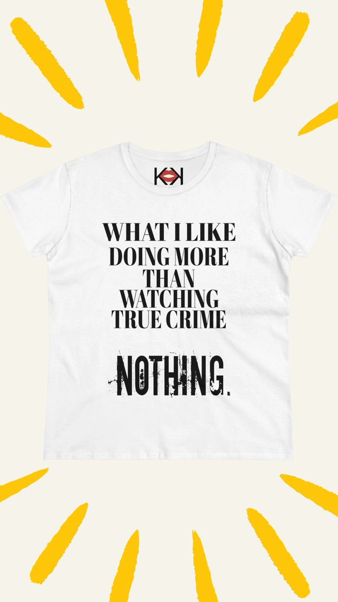 KrystalKiss2's tweet photo. What do you like doing more than watching true crime? #truecrime #murderapparel https://t.co/1M65JRvBLl https://t.co/06QIQWPQvI