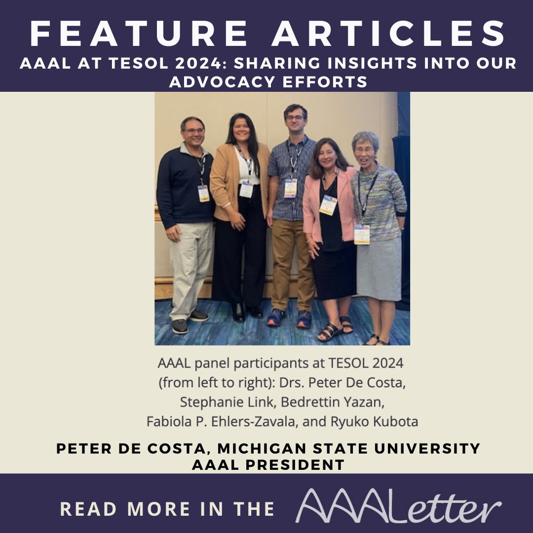 📢 Featured in the latest AAALetter! "AAAL at TESOL 2024: Sharing Insights into our Advocacy Efforts" by Peter De Costa from Michigan State University. Discover key insights and advocacy efforts! ow.ly/OJ2350SoLIM