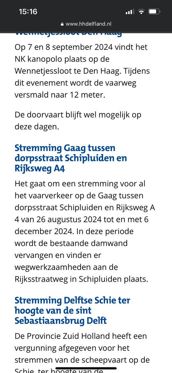 Wel jammer dat in het vaarseizoen de overheidsinstanties de vaarroute tussen Delft en Schipluiden volledig blokkeren. Zou er nog een strookje mogen overblijven? Een favoriete route voor de waterrecreant is juist deze. <a href="/hhdelfland/">HH Delfland</a> <a href="/zuid_holland/">Provincie Zuid-Holland</a> <a href="/Midden_Delfland/">Gemeente Midden-Delfland</a>