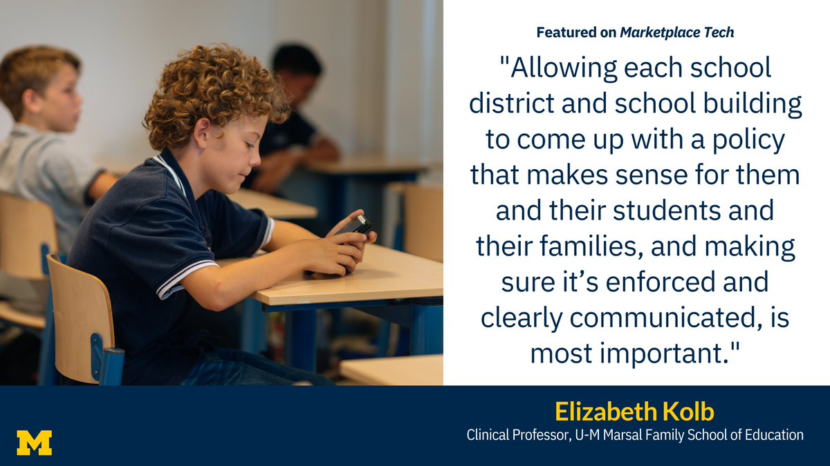 University of Michigan (@umich) on Twitter photo In a conversation with <a href="/Marketplace/">Marketplace</a> about the complex reality of school phone bans, <a href="/UMichEducation/">U-M Marsal Family School of Education</a> clinical professor Elizabeth Kolb discusses the multiple layers of the issue, including parents' desire to communicate with their kids and keep them safe. myumi.ch/dA6E9 In a conversation with <a href="/Marketplace/">Marketplace</a> about the complex reality of school phone bans, <a href="/UMichEducation/">U-M Marsal Family School of Education</a> clinical professor Elizabeth Kolb discusses the multiple layers of the issue, including parents' desire to communicate with their kids and keep them safe. myumi.ch/dA6E9