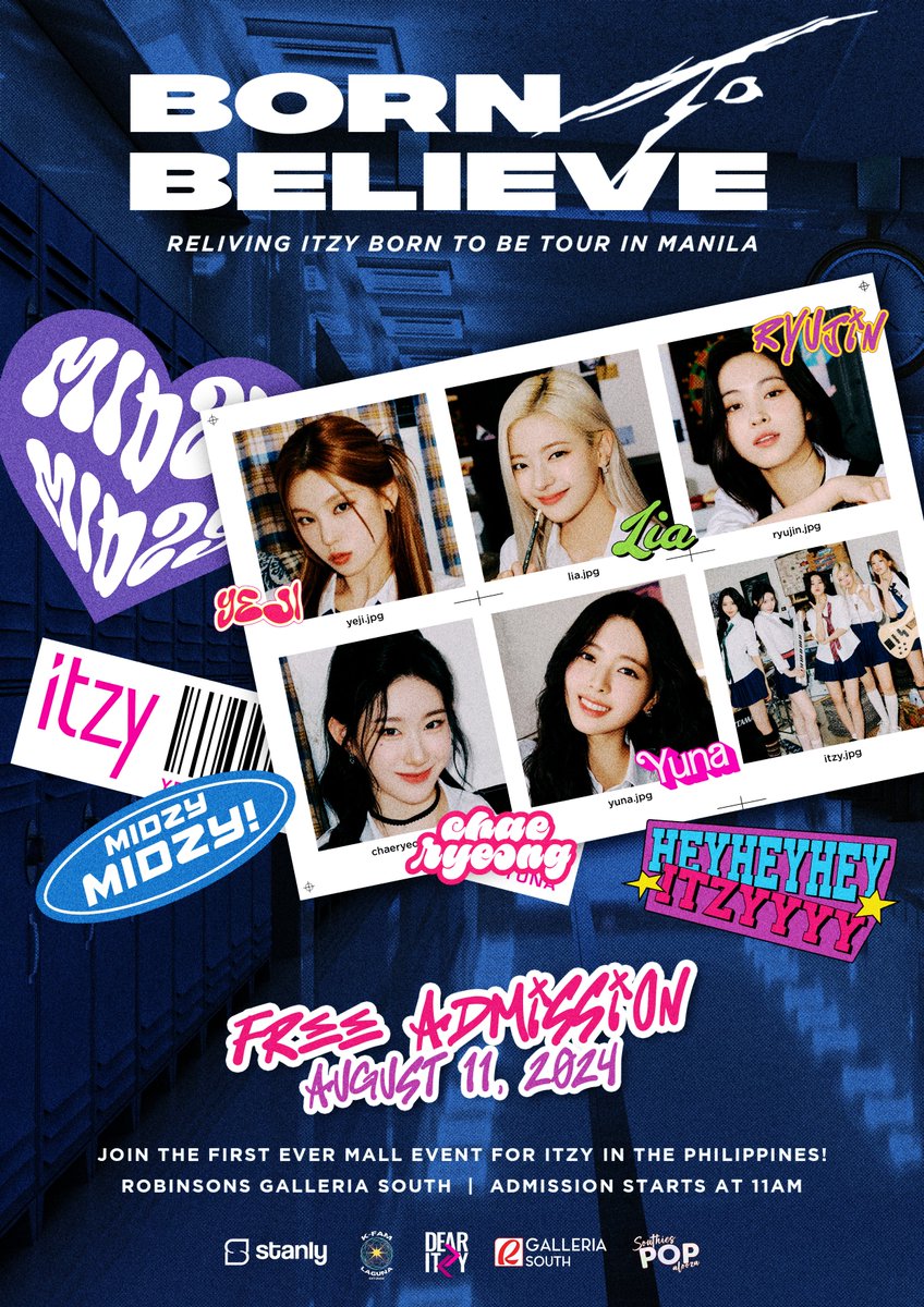 dearitzyPH's tweet photo. BORN TO BELIEVE: RELIVING ITZY BORN TO BE TOUR IN MANILA

FREE ADMISSION
📍 Robinsons Galleria South
📅 August 11, 2024 11am - 7pm
Register here https://t.co/XkcTXBnNJ8

Claim your ticket on Stanly once the event page is available!

#BORN_TO_BELIEVE #ITZY_BORNTOBE #DearITZYEvents https://t.co/DkKEI62Ob8