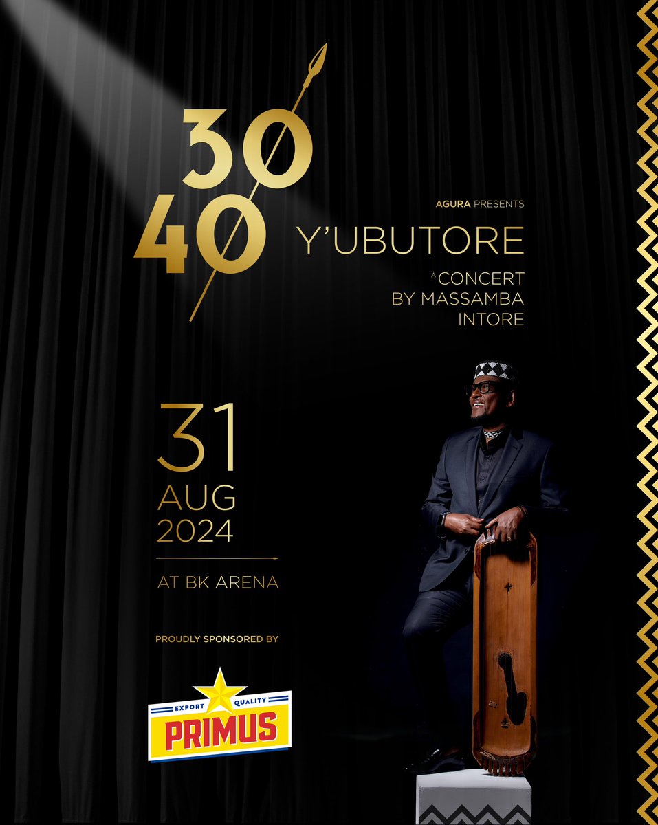 MassambaIntore's tweet photo. 3040 Y’UBUTORE Concert
Proudly Sponsored by: @PrimusRwanda
31st August 2024
📍BK Arena
✨#3040yubutore #massambaintore #rwanda #bkarena #gakondoyacu_umucowacu #ubudacogora #igihugucyujeIcyubahiro https://t.co/B8MckgUCiK