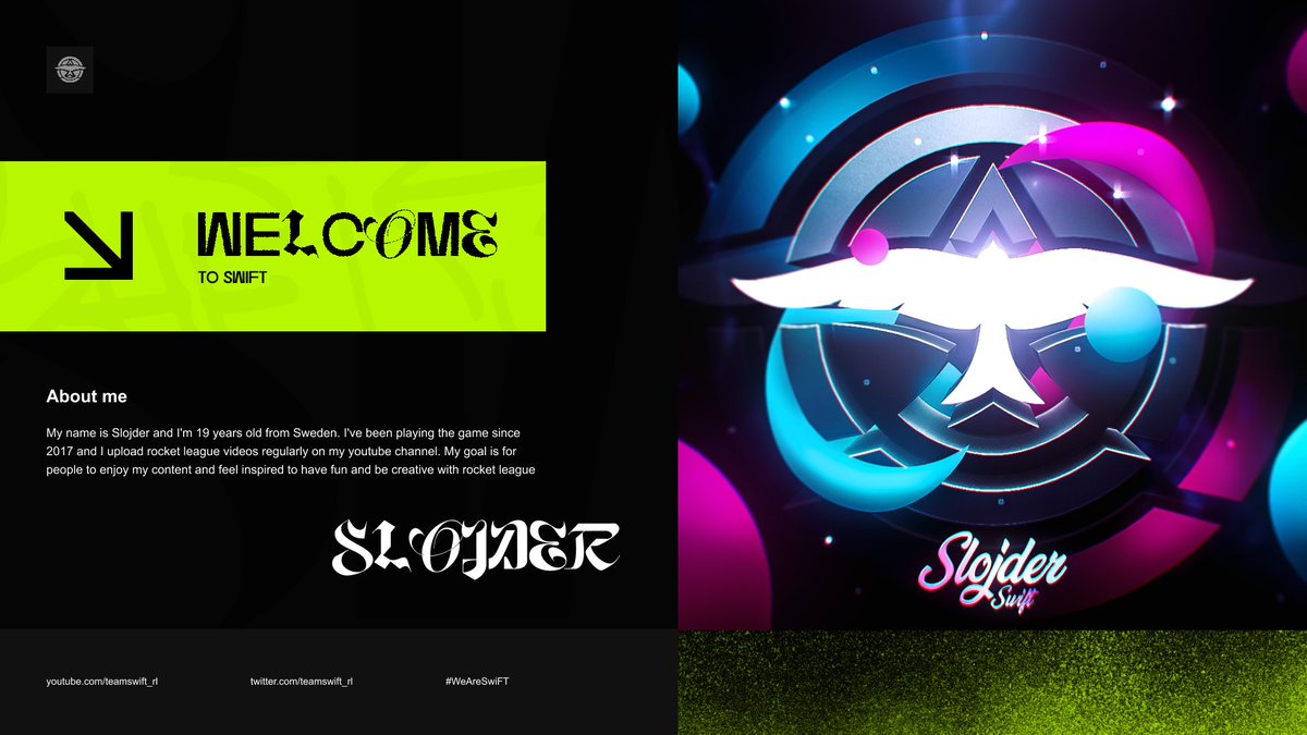 Please give a warm Welcome (back) to <a href="/Slojder/">Slojder</a> as Player! 

🧑‍🎨 <a href="/rk_rocket/">Rocket</a> 
#NewerFasterBetter #TeamSwiFT