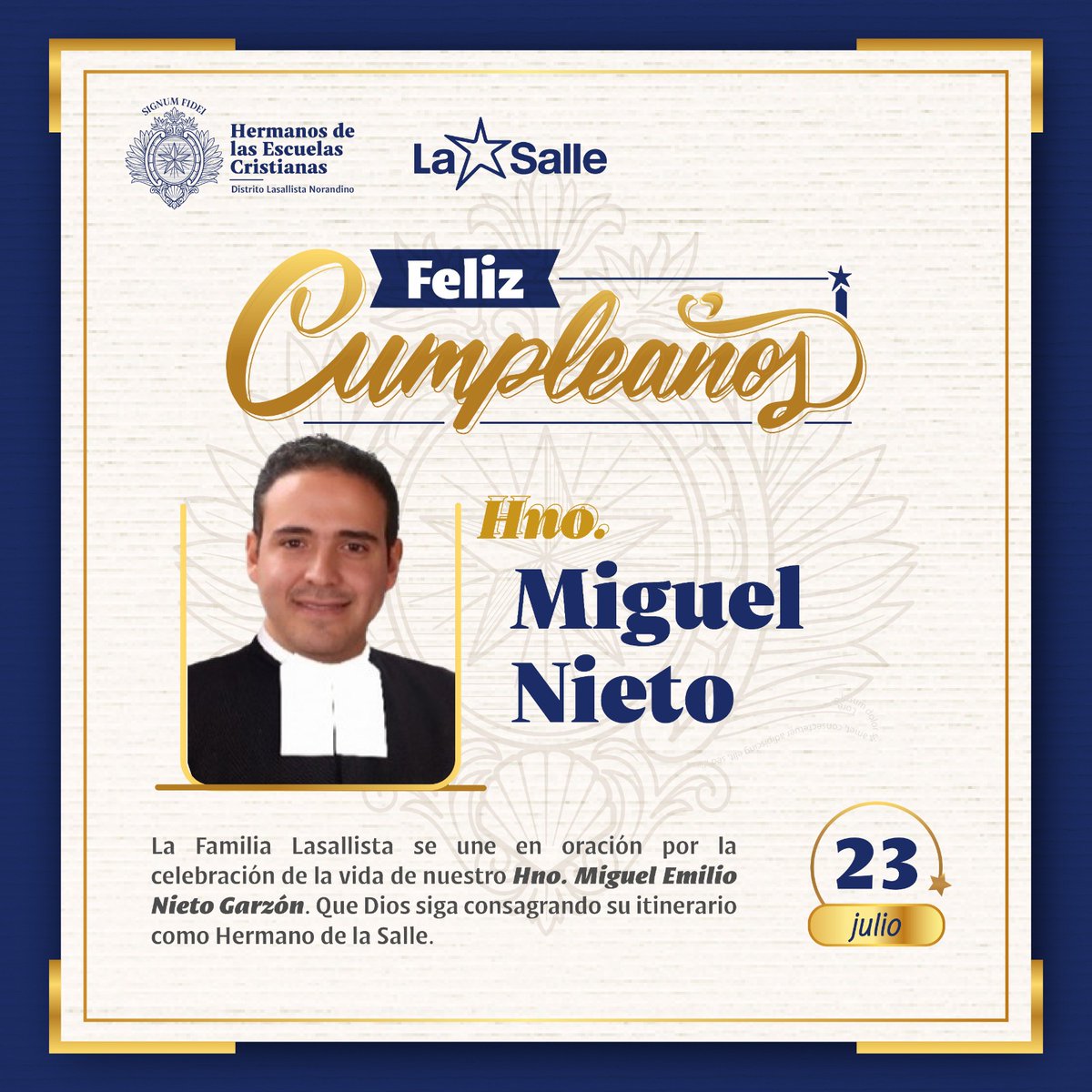 💫 Esperamos que sea una fecha llena de bendiciones, a través de la cual pueda seguir proyectando su existencia desde el Camino Apostólico desempeñado como parte del Instituto de los Hermanos de las Escuelas Cristianas.

#DistritoLasallistaNorandino