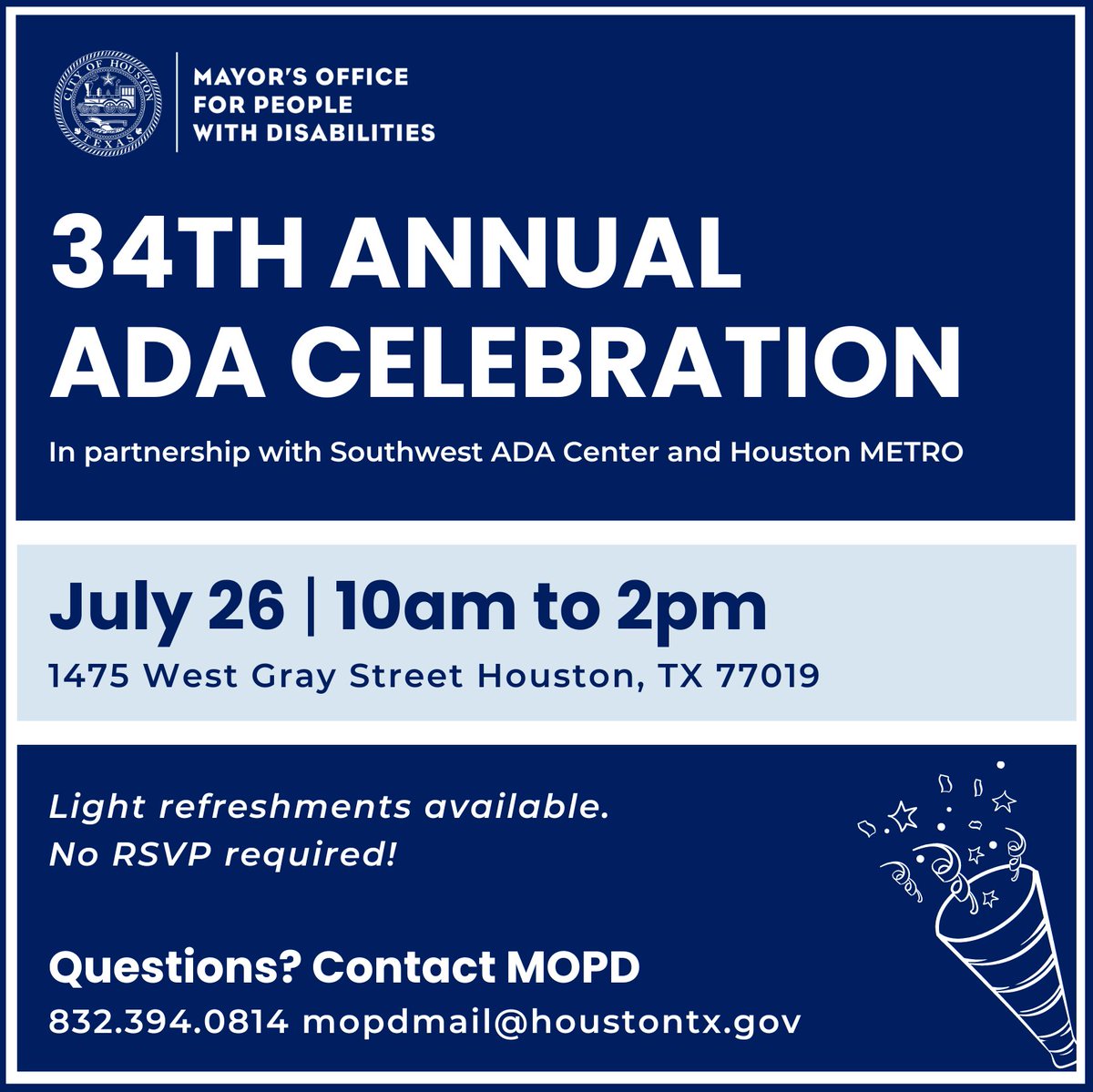 MOPD is proud to support the ADA 34th Anniversary. Join MOPD, Southwest ADA Center, and Houston METRO for a free public celebration at MMSC!

Friday, 7/26. 10am to 2pm.
1475 West Gray Street, Houston 77019.
Light refreshments available. No RSVP required!