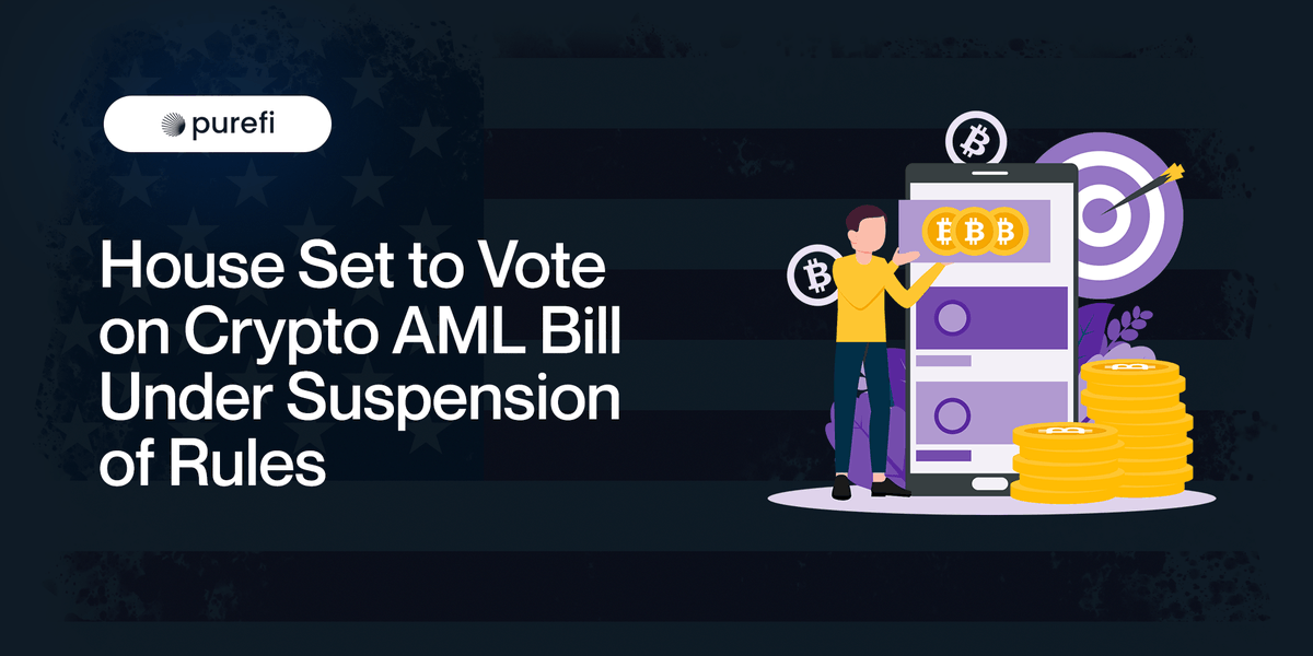 🇺🇸 House Set to Vote on Crypto AML Bill Under Suspension of Rules

The House is expected to pass the bill with a two-thirds majority, addressing money laundering concerns and offering political cover for future legislation on stablecoins and market structure. Additionally, the
