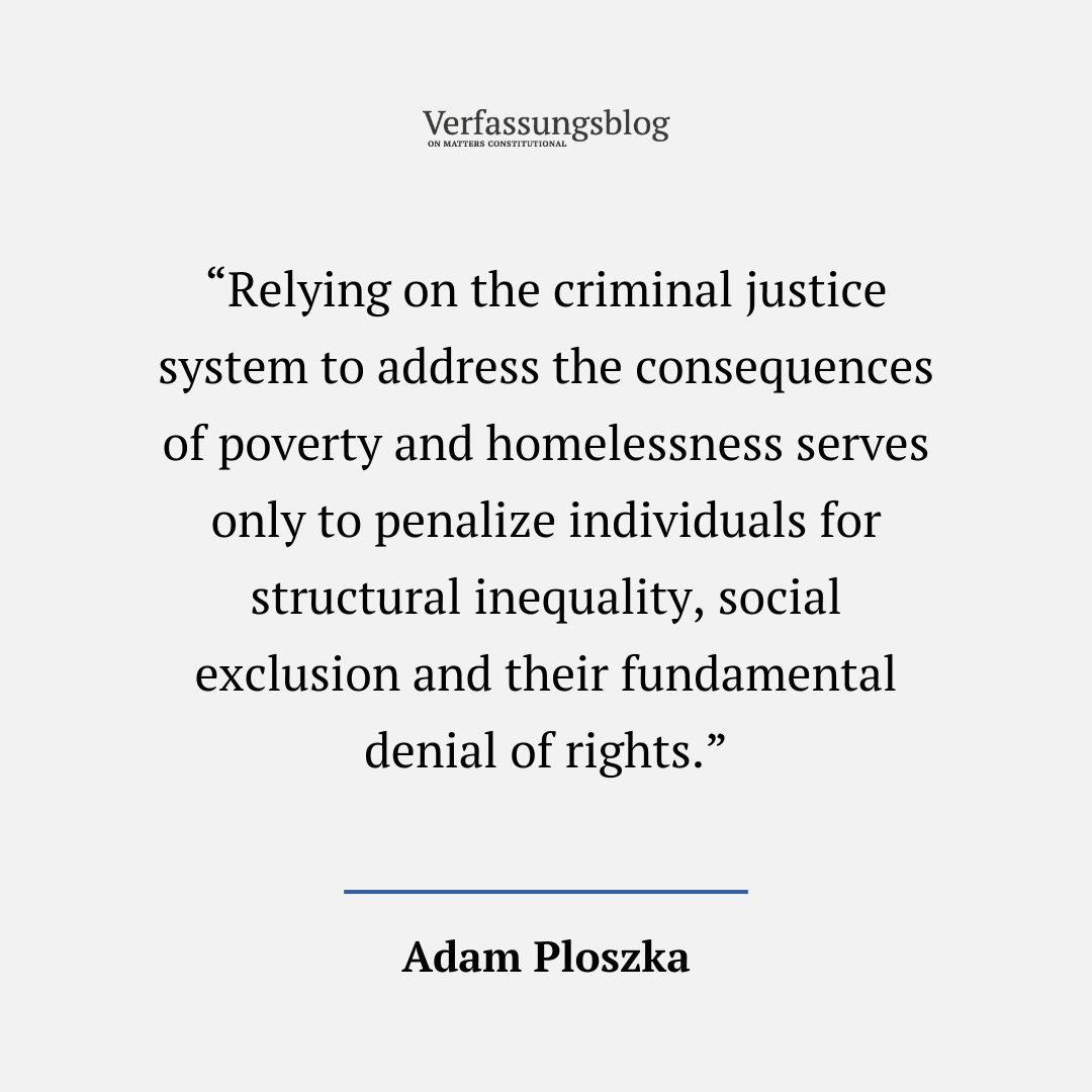 The US Supreme Court and the ECtHR are tolerating the criminalization of homelessness.

ADAM PLOSZKA (<a href="/AdamPloszka/">Adam Ploszka</a>) disagrees and shows why criminalization only further entrenches inequality and social stigma:

verfassungsblog.de/poverty-as-a-c…