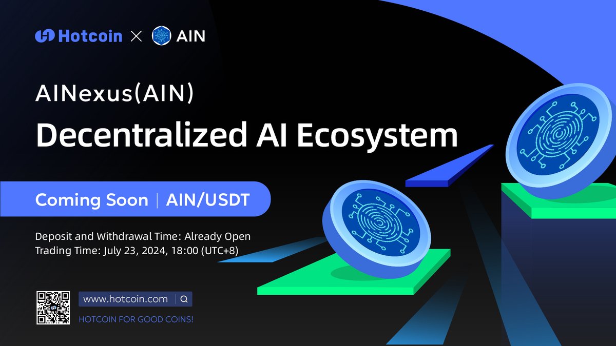 HotcoinGlobal's tweet photo. @AINexusOfficial $AIN is coming to soon to trade on https://t.co/WIthZgCKWf 🔥 

Trading Pair: $AIN / $USDT 

Deposit &amp; Withdrawal: Open 
Trading Time: July 23,2024, 18:00 (UTC+8)

#AIN #AINexus #BTC #Listing #TradingNow #TradingCrypto #Crypto https://t.co/uErzvjgRBq