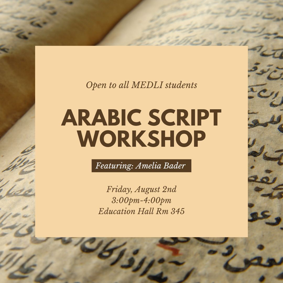 medli_uw's tweet image. The Arabic Script Workshop is on Friday, August 2nd from 3-4pm in Education Hall 345! This event is open to all MEDLI students and staff. We hope to see you there! #languagestudy #arabicscript #arabic