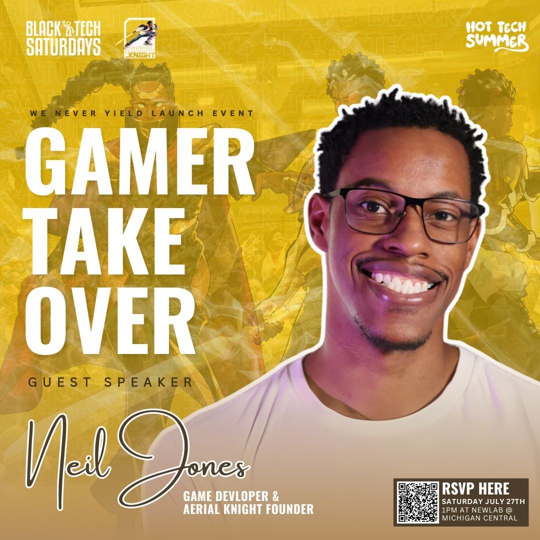 BlckTchSaturdys's tweet photo. Announcing our next show-stopping event – biggest video game launch party Detroit has ever seen! #gamechanger. Saturday, July 27th @NewLab #Detroit RSVP TODAY!! Eventbrite https://t.co/RO3IW1l2ts @aerial_knight
#HOTTECHSUMMER #BlackTechSaturdays #Gamers @aerial_knight https://t.co/pnp23hL3pX