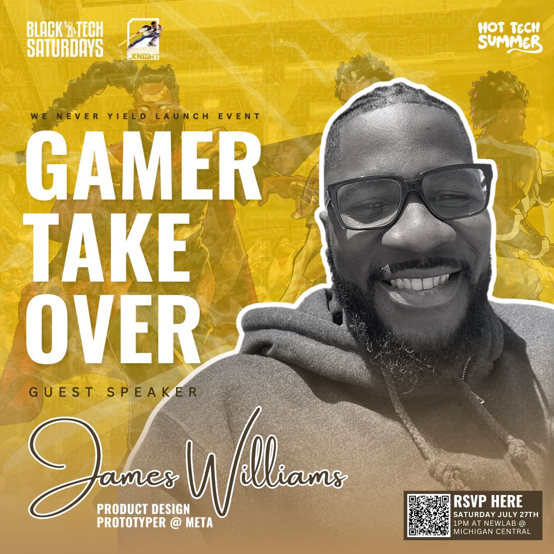 BlckTchSaturdys's tweet photo. Announcing our next show-stopping event – biggest video game launch party Detroit has ever seen! #gamechanger. Saturday, July 27th @NewLab #Detroit RSVP TODAY!! Eventbrite https://t.co/RO3IW1l2ts @aerial_knight
#HOTTECHSUMMER #BlackTechSaturdays #Gamers @aerial_knight https://t.co/pnp23hL3pX