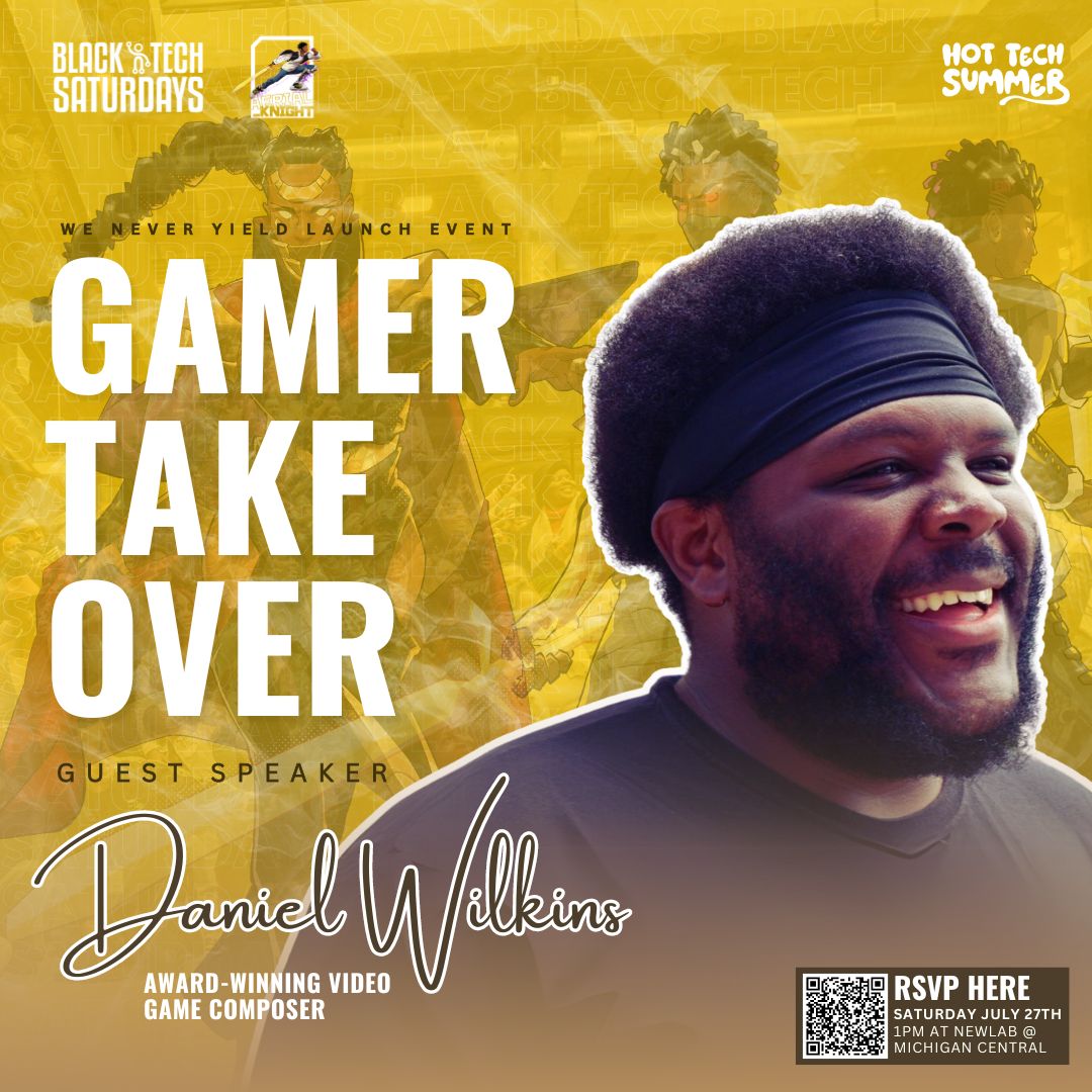 BlckTchSaturdys's tweet photo. Announcing our next show-stopping event – biggest video game launch party Detroit has ever seen! #gamechanger. Saturday, July 27th @NewLab #Detroit RSVP TODAY!! Eventbrite https://t.co/RO3IW1l2ts @aerial_knight
#HOTTECHSUMMER #BlackTechSaturdays #Gamers @aerial_knight https://t.co/pnp23hL3pX