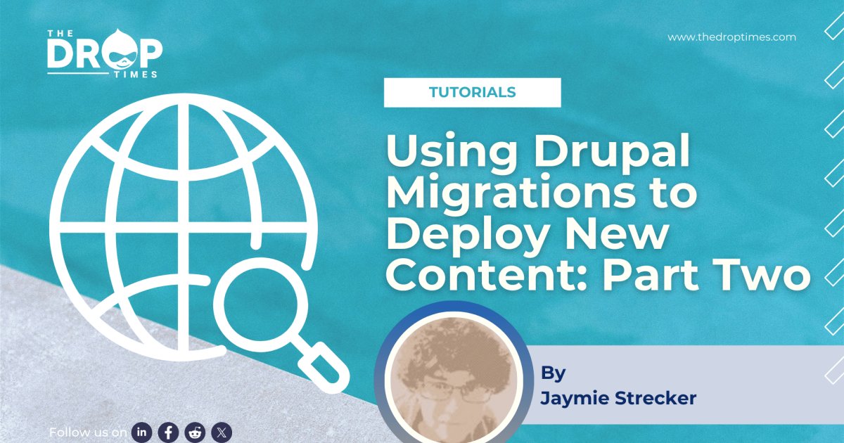 palantir's tweet image. Part 2 on deploying new content via @drupal 's Migrate API examines advanced techniques for importing content, presenting practical examples that create paragraphs, nodes, URL aliases, and URL redirects bit.ly/4fcTYqE #drupal #drupalmigration #drupaldevs