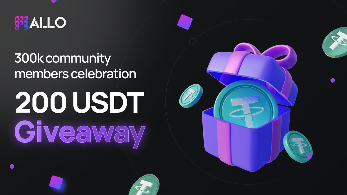 We're giving away 200 USDT to celebrate 300K community members across all socials.

Join the Allo Community on Galxe - app.galxe.com/quest/ALLO/GC3…

10 winners will get 20 USDT each. Complete simple task to participate and stay tuned!