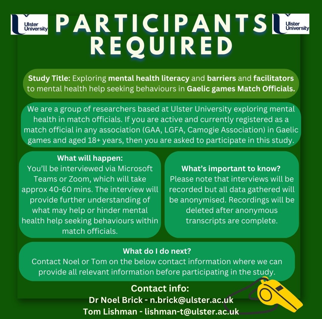 Participants wanted:
We are looking for Gaelic games referees (aged 18+) to take part in a 1-to-1 online interview to explore mental health knowledge, beliefs, &amp; help-seeking.

If interested, contact details for further info are in the image 👇🏼.

All shares v much appreciated 🙏🏻