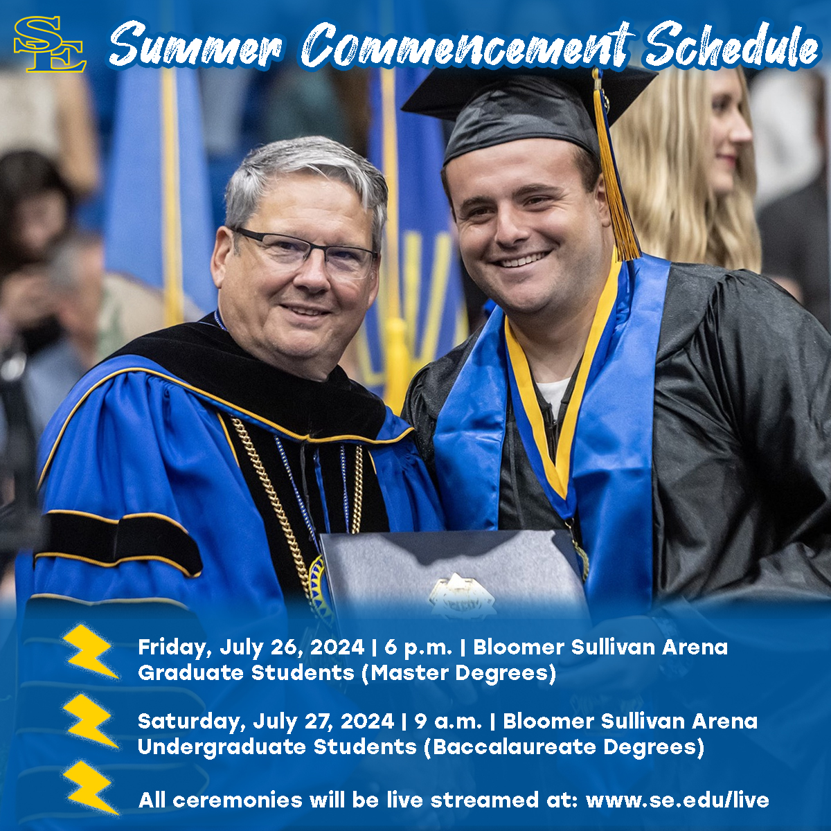 Southeastern Oklahoma State University (@se1909) on Twitter photo On Friday, July 26, master’s degrees will be awarded at 6 pm; On Saturday, July 27, baccalaureate degrees will be awarded at 9 am, both ceremonies will be in Bloomer Sullivan Arena!
Both ceremonies be available for viewing online at se.edu/live
#TexomasUniversity On Friday, July 26, master’s degrees will be awarded at 6 pm; On Saturday, July 27, baccalaureate degrees will be awarded at 9 am, both ceremonies will be in Bloomer Sullivan Arena!
Both ceremonies be available for viewing online at se.edu/live
#TexomasUniversity