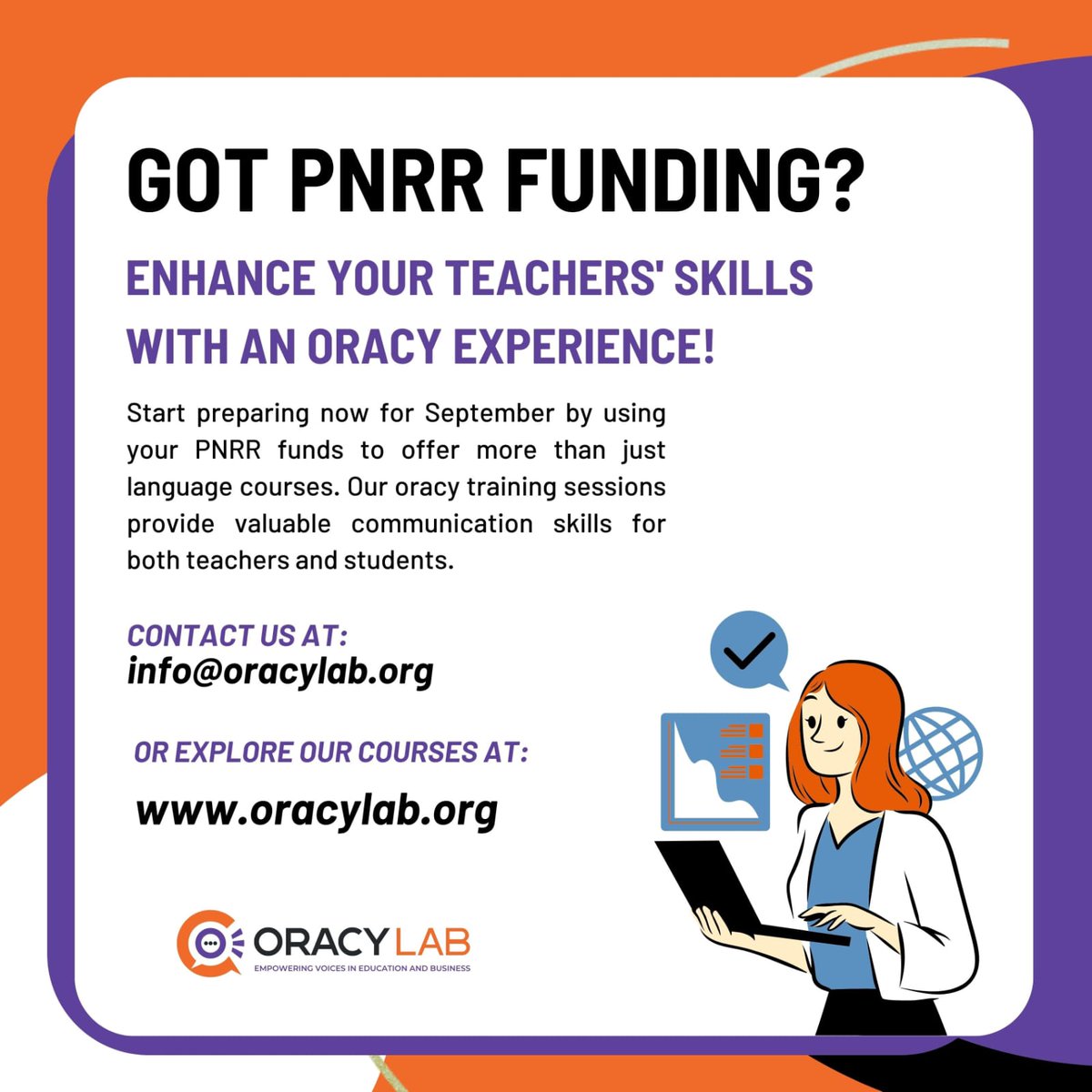 Don't waste your PNRR funds before summer break! ⏰

Invest in teachers' communication skills with our oracy workshops! #oracylab supports schools with expert training. Free consultation: info@oracylab.org. Visit us at www.oracylab.or.

#education #Pnrr  #workshops #oracylab