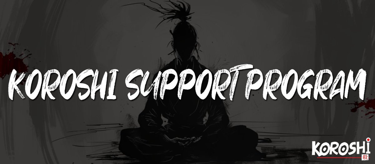 👺We are pleased to announce the launch of the 𝐊𝐎𝐑𝐎𝐒𝐇𝐈 𝐒𝐔𝐏𝐏𝐎𝐑𝐓 𝐏𝐑𝐎𝐆𝐑𝐀𝐌! 👺

𝐇𝐨𝐰 𝐭𝐨 𝐀𝐩𝐩𝐥𝐲: Founders can now apply to join the Koroshi support program via our Discord.

👺𝐒𝐞𝐥𝐞𝐜𝐭𝐢𝐨𝐧 𝐂𝐫𝐢𝐭𝐞𝐫𝐢𝐚:👺

𝐁𝐥𝐨𝐜𝐤𝐜𝐡𝐚𝐢𝐧: Your project must