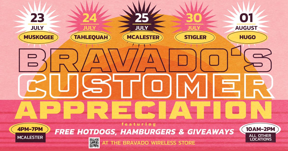 FREE burgers, hotdogs and giveaways to all of our current and future customers! At our Bravado Wireless stores.

MUSKOGEE : July 23 from 10a-2p
TAHLEQUAH : July 24 from 10a-2p
MCALESTER : July 25 from 4p-7p
STIGLER (Cross Store) : July 30 from 10a-2p
HUGO : August 30 from 10a-2p