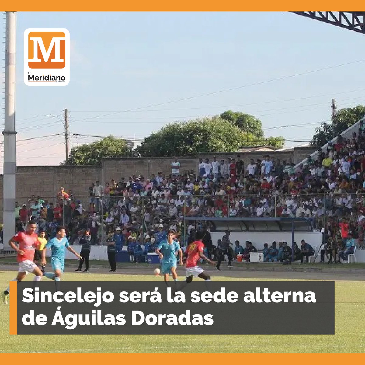 #Deportes | El equipo Águilas Doradas, con sede en Rionegro, Antioquia, anunció mediante un comunicado que la División Mayor del Fútbol Colombiano (Dimayor) aceptó que el estadio Arturo Cumplido Sierra, de Sincelejo, sea su sede alterna.

elmeridiano.co/sincelejo-sera…
<a href="/AguilasDoradas/">Águilas Doradas</a>