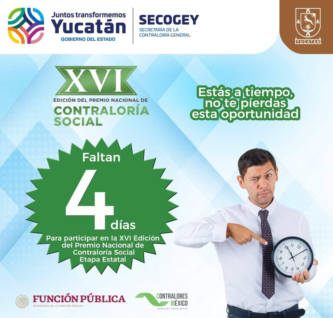 secogey's tweet photo. ¡Hola!! Estamos es la última semana y solo quedan 4 días para participar en la XVI Edición del Premio Nacional #ContraloríaSocial2024 - Etapa Estatal. No dejes de pasar esta oportunidad, revisa las bases en: https://t.co/NSG1uY1RXz https://t.co/oxI60VfqP5