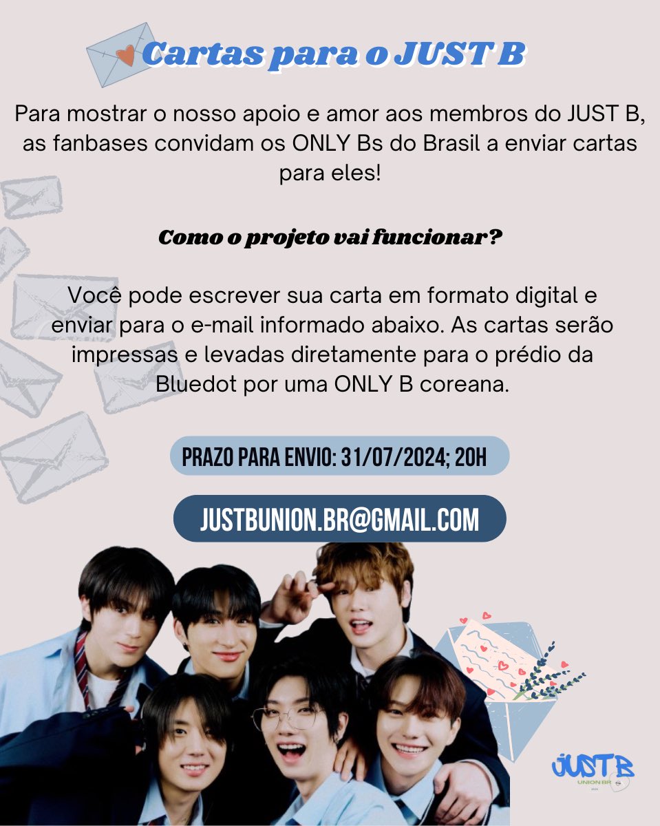 JustBUnion's tweet image. 💌 • CARTAS PARA O JUST B 

Para mostrar nosso amor e apoio aos membros do JUST B, as fanbases brasileiras estão iniciando um projeto para enviar cartas para eles!

Para mais informações leia o banner abaixo.

#JUSTB #저스트비