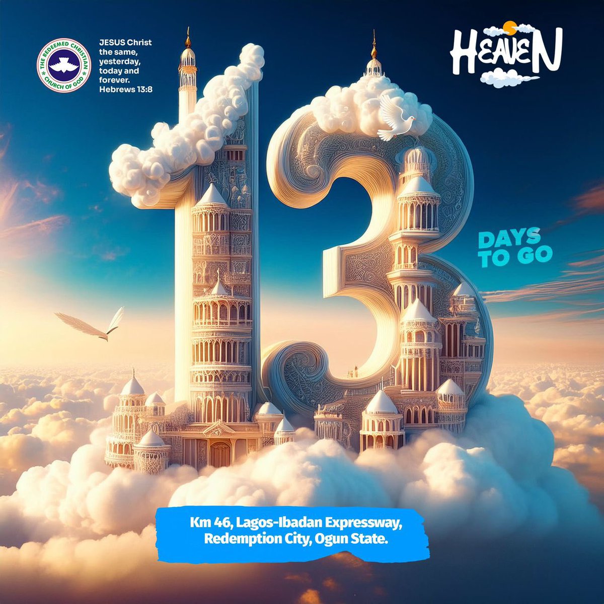 rccghq's tweet image. Tatin! 13 days to go! Almost there! E don dey set, we go soon reach! Na the RCCG 72nd Annual Convention oh, wey dey happen from the 5th-11th of August 2024 for inside Redemption City. The theme na Heaven! No miss am oh, I go dey wait for you!

#RCCGAnnualConvention2024
#Heaven