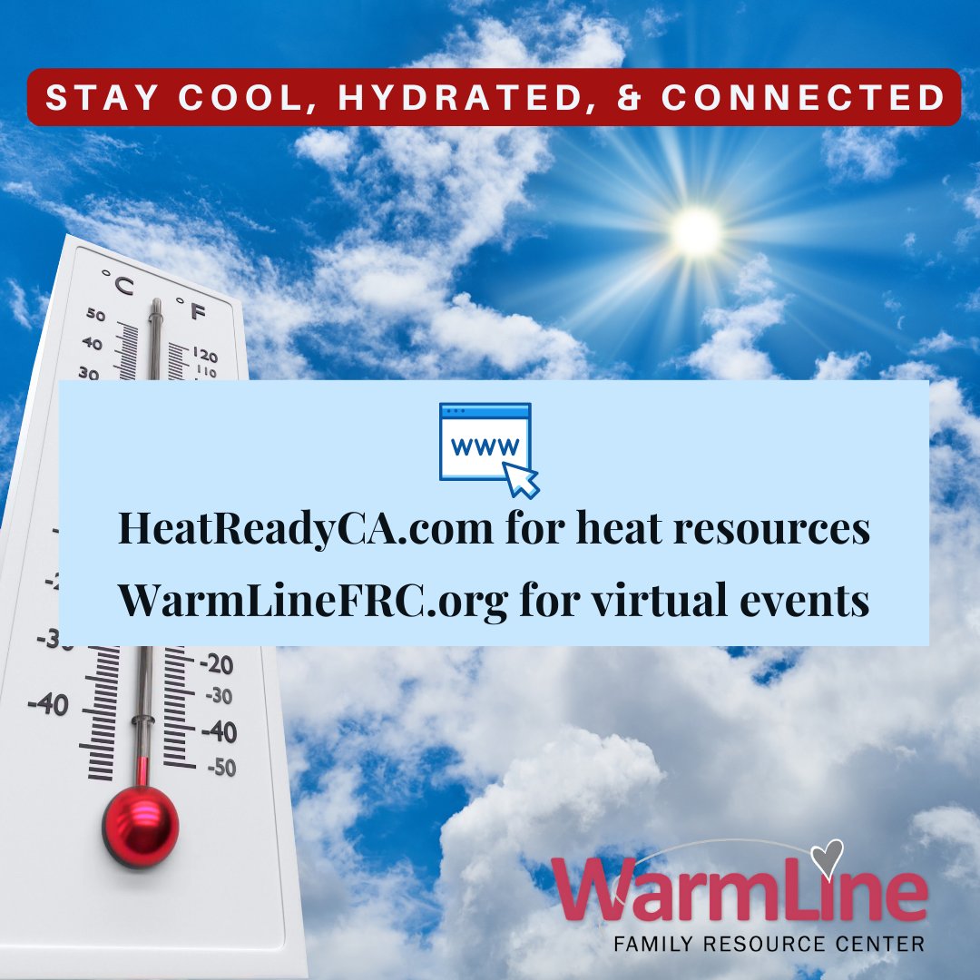 Stay cool, hydrated, &amp; connected during the current heat advisory! 
Go to heatreadyca.com for heat resources. 
Go to warmlinefrc.org/news-events/co… for virtual events to get you through the week.