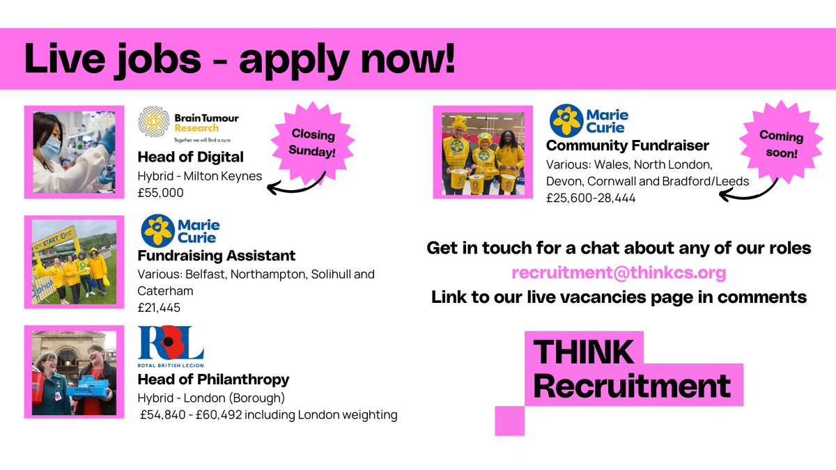 So many great #fundraising roles available through <a href="/ThinkCS/">THINK</a> 🥳
👉Head of Digital - <a href="/braintumourrsch/">Brain Tumour Research</a>
👉Head of Philanthropy - <a href="/PoppyLegion/">Royal British Legion</a> 
👉Fundraising Assistant (x4) - <a href="/mariecurieuk/">Marie Curie</a> 
And Community Fundraiser roles next week! 
thinkcs.org/live-vacancies/ #charityjob #recruitingnow
