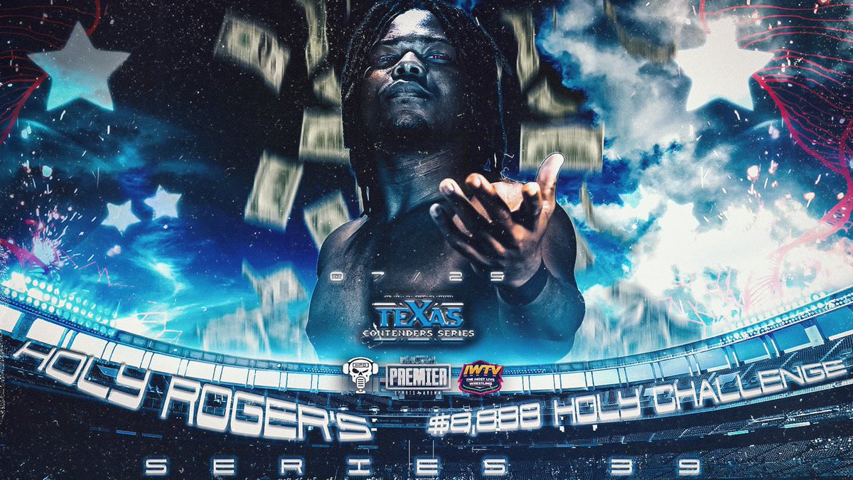 texascontenders's tweet photo. 🚨BREAKING🚨
@holyrogervick $8,888 Holy Challenge is back THIS THURSDAY!
#TCS39 • 7/25 • 8PM
Houston Premier Arena
Live on @indiewrestling
Presented by @HPCBadGuys
Graphics @berock0
Tickets start at just $5!
🎟️: https://t.co/Bkuko8mA6b https://t.co/Gi1Cylo6ZA