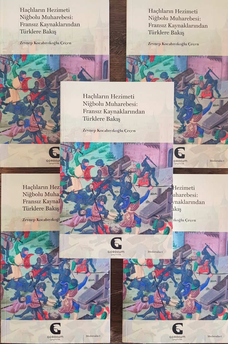 Zeynep Kocabıyıkoğlu Çeçen'in kaleme aldığı "Haçlıların Hezimeti Niğbolu Muharebesi: Fransız Kaynaklarından Türklere Bakış" kitabı okurlarla buluşmaya hazır!