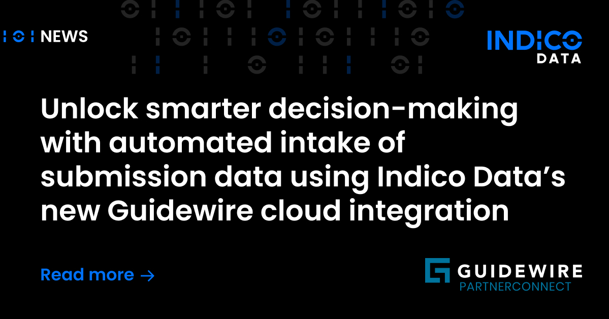 indicoData's tweet photo. Announcement! Indico's new Ready for Guidewire accelerator is now in the Guidewire Marketplace for PolicyCenter users.

Our #IntelligentIntake solution ingests, classifies, and extracts key data, reducing manual effort by up to 86%.

https://t.co/YQ0cOr8igF

 #InsuranceIntake https://t.co/FrE6YqaqHQ