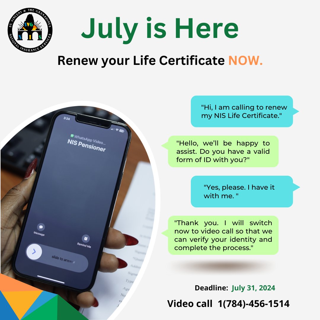 NISSVG's tweet photo. The NIS wishes to remind its valued stakeholders that we are in the month of July, which is a Life Certificate renewal period. Please share the word. #nissvg https://t.co/ylwyWFXBQS