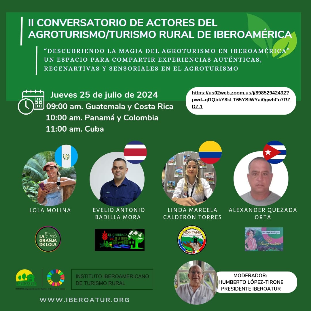 II Conversatorio de Actores del Agroturismo /Turismo Rural de Iberoamérica 

Para unirte, haz clic en el enlace de Zoom a continuación:
us02web.zoom.us/j/89852942432?…

ID de reunión: 898 5294 2432
Código de acceso: 989476

¡Te esperamos!🌿🌍