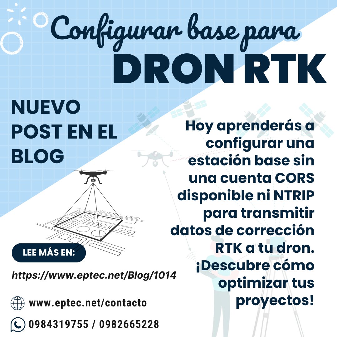 EPTEC_EC's tweet photo. 𝐃𝐞𝐬𝐜𝐮𝐛𝐫𝐞 𝐜ó𝐦𝐨 𝐜𝐨𝐧𝐟𝐢𝐠𝐮𝐫𝐚𝐫 𝐮𝐧𝐚 𝐞𝐬𝐭𝐚𝐜𝐢ó𝐧 𝐛𝐚𝐬𝐞 𝐩𝐚𝐫𝐚 𝐭𝐮 #𝐝𝐫𝐨𝐧 𝐬𝐢𝐧 𝐂𝐎𝐑𝐒 𝐧𝐢 𝐍𝐓𝐑𝐈𝐏 Mejora tus datos #RTK y vuela preciso

Más en https://t.co/y6RLqJMwDZ

#gnss #gnssrtk #Topografo #topografia #geodesia #Tecnologia #conocimiento https://t.co/mibIp0L73c