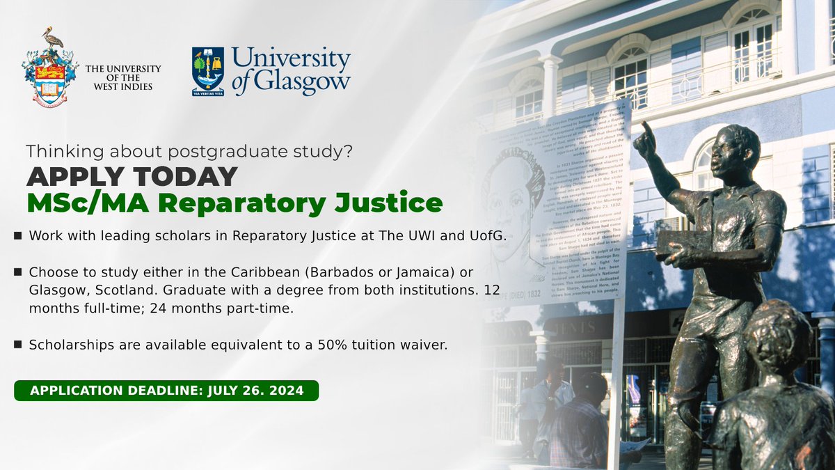 The UWI Cave Hill Campus (@uwi_cavehill) on Twitter photo Interested in pursuing a double master's degree in Reparatory Justice?
There is still time.
Apply today at gla.ac.uk/postgraduate/tâŠ
For more information, contact Dr Christine Whyte (christine.whyte@glasgow.ac.uk)Â or Dr Tara Inniss (tara.inniss@cavehill.uwi.edu). Interested in pursuing a double master's degree in Reparatory Justice?
There is still time.
Apply today at gla.ac.uk/postgraduate/tâŠ
For more information, contact Dr Christine Whyte (christine.whyte@glasgow.ac.uk)Â or Dr Tara Inniss (tara.inniss@cavehill.uwi.edu).