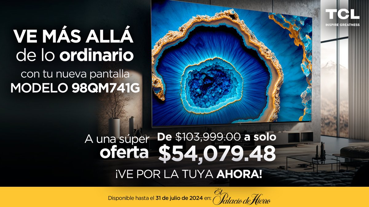 ¡Llegó el momento!
 
Consigue tu Pantalla TCL QD-Mini LED 4K de 98’’ y goza al máximo de tu contenido favorito con imágenes vívidas, colores realistas y sonido envolvente.
Adquiérela en un clic: bit.ly/4bQKpKY 
#VeMásAllá #InspireGreatness
