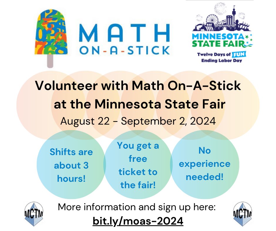 We can't wait to see you at the Minnesota State Fair! Join us <a href="/MathOnAStick/">Math On-A-Stick</a> . Sign up to volunteer and join in the fun.