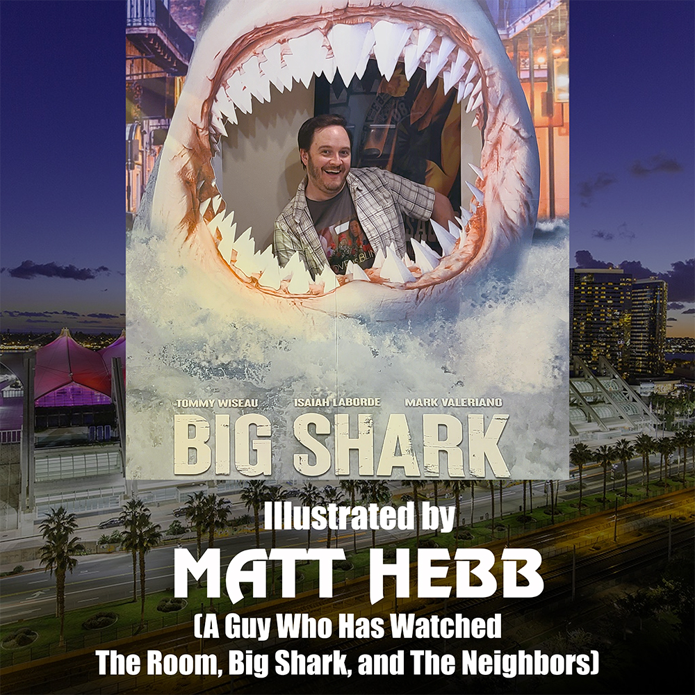 therealmatthebb's tweet photo. I'm thrilled to announce Tommy Wiseau's BIG SHARK - The children's book!

Tommy Wiseau and I teamed up to create an illustrated adaptation of his latest film! 

The first 50 individually-numbered copies are EXCLUSIVE to #sdcc at table F-05!
#tommywiseau #bigshark #theroom https://t.co/PVW2H0loRN