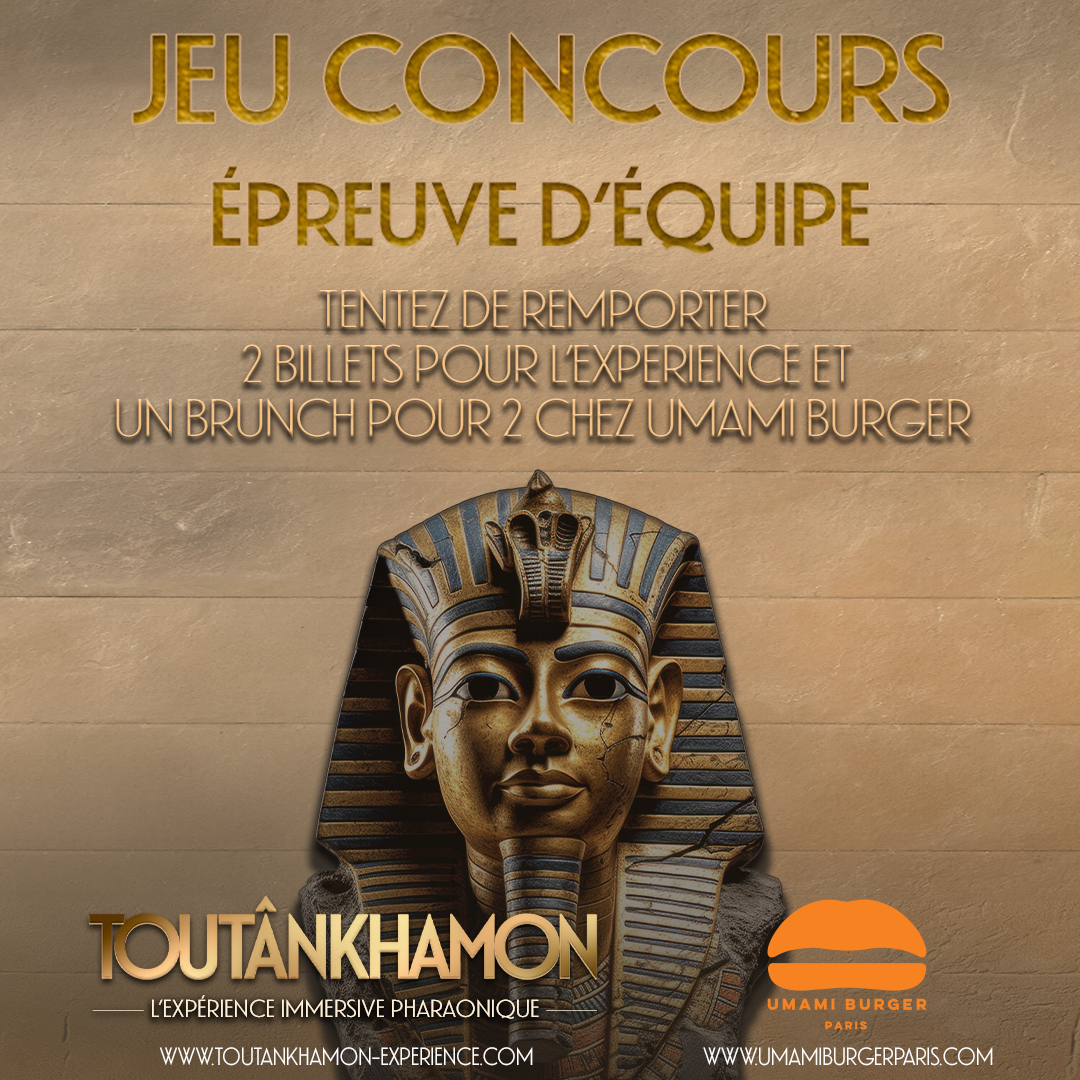📣𓅄✨ #JeuConcours (4/4)

Dernière chance de remporter des places pour 𝑻𝒐𝒖𝒕𝒂𝒏𝒌𝒉𝒂𝒎𝒐𝒏. 𝑳’𝑬𝒙𝒑𝒆𝒓𝒊𝒆𝒏𝒄𝒆 𝒊𝒎𝒎𝒆𝒓𝒔𝒊𝒗𝒆 𝒑𝒉𝒂𝒓𝒂𝒐𝒏𝒊𝒒𝒖𝒆, avec en prime un brunch pour 2 chez <a href="/umamiburger/">Umami Burger</a> 🍔

👉 Pour participer, RDV ici : instagram.com/p/C9xdh_nCzGS/