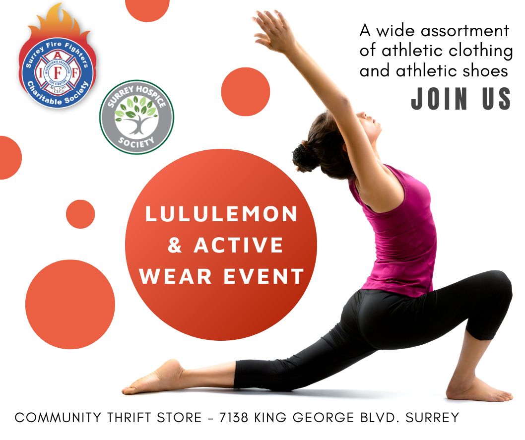 THIS SATURDAY!!! LuluLemon and Active Wear Event!! July 27th 2024, 9:30am-5:00pm. A selection of Active Wear Clothing, Lulu Lemon clothing, and a wide variety of runners to choose from! C
#surreyfirefighterscharitablesociety #Newton #cityofsurrey #thriftstore #surreybc #lululemon